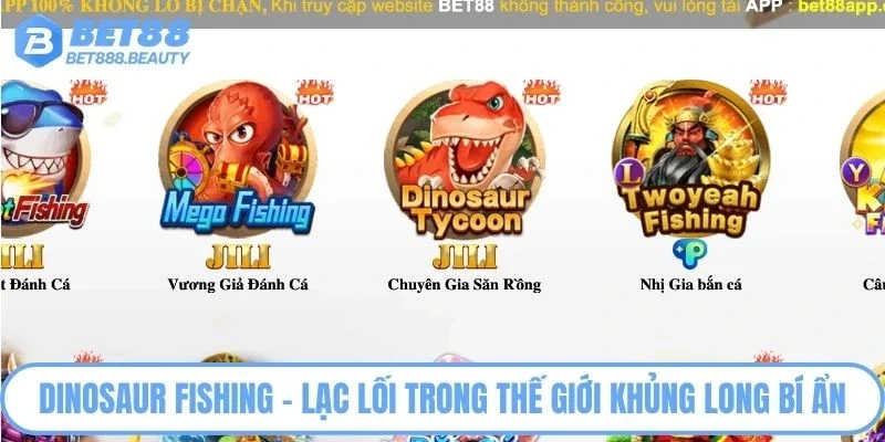 Dinosaur Fishing - Lạc lối trong thế giới khủng long bí ẩn