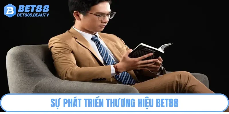 Phát triển thương hiệu Bet88 từ định hướng ban đầu