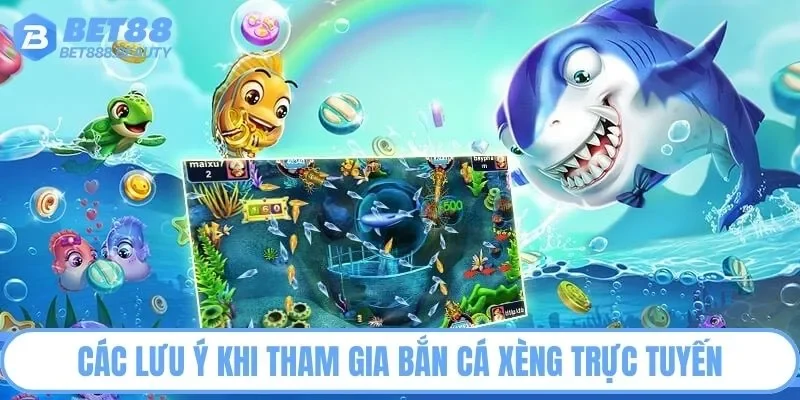 Một vài lưu ý khi chơi bắn cá xèng apk
