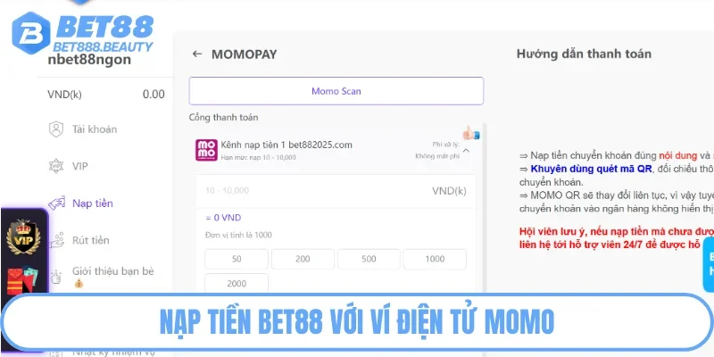 Nạp tiền Bet88 với ví điện tử Momo